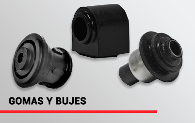 Bujes y Gomas